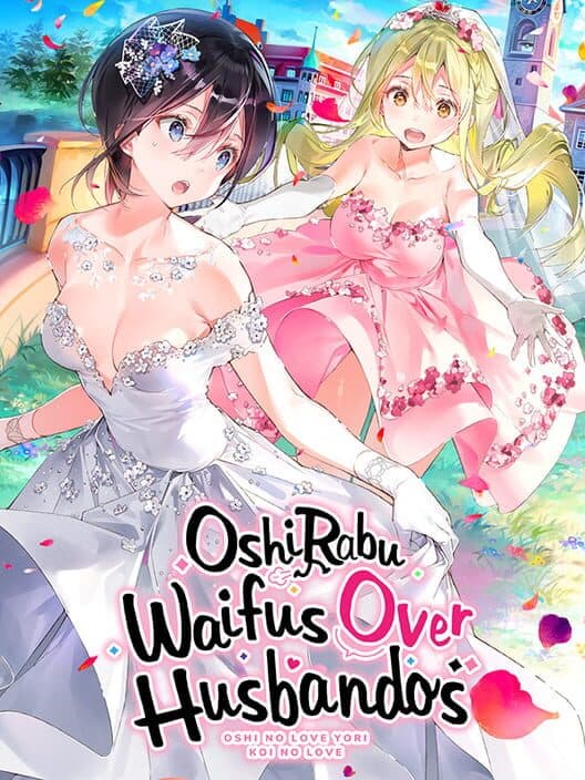 Обложка OshiRabu: Waifus Over Husbandos