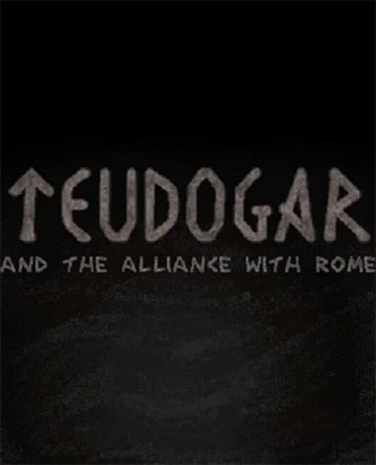 Обложка Teudogar and the Alliance with Rome