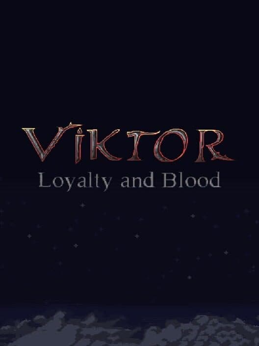 Обложка Loyalty and Blood: Viktor Origins