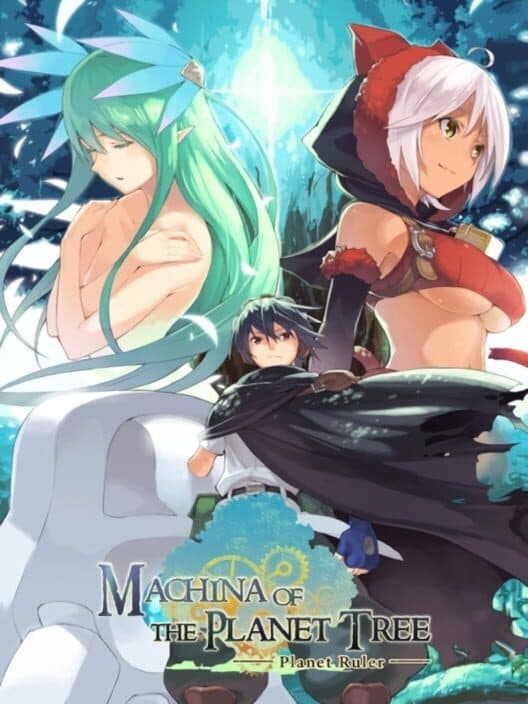 Обложка Machina of the Planet Tree -Planet Ruler-