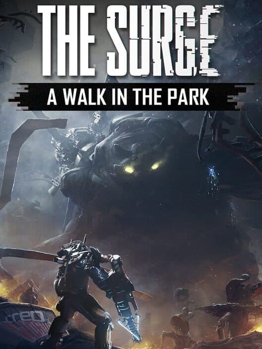 Обложка The Surge: A Walk in the Park