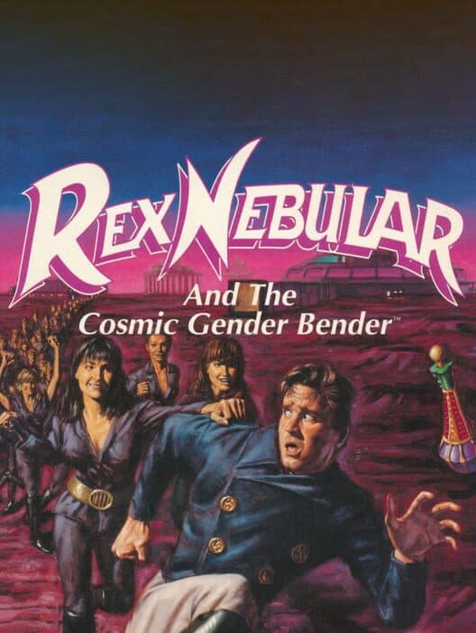 Обложка Rex Nebular and the Cosmic Gender Bender