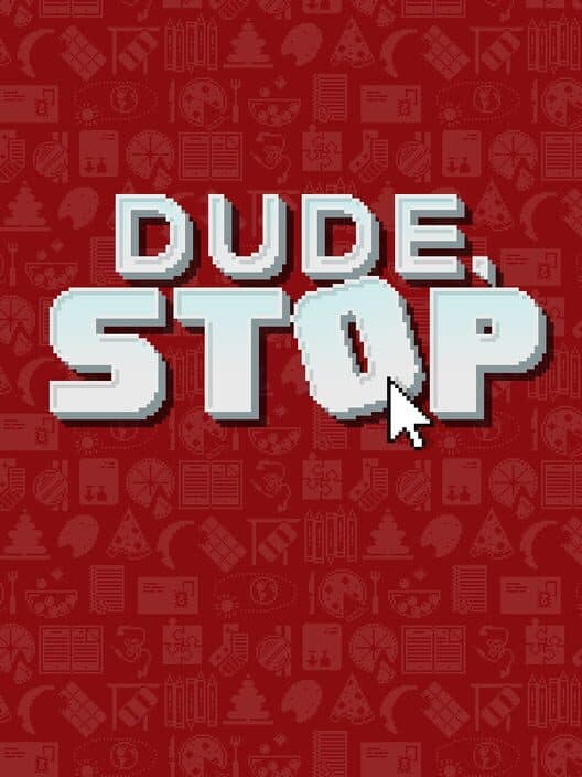 Обложка Dude, Stop