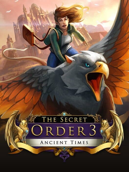 Обложка The Secret Order 3: Ancient Times