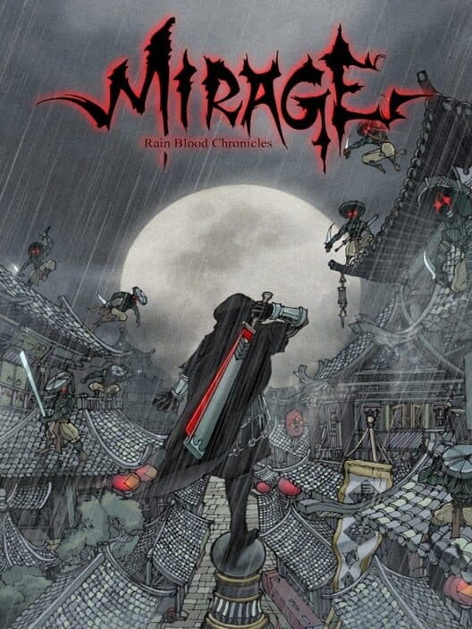 Обложка Rain Blood Chronicles: Mirage