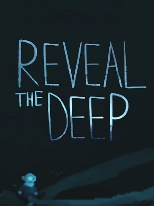 Обложка Reveal the Deep