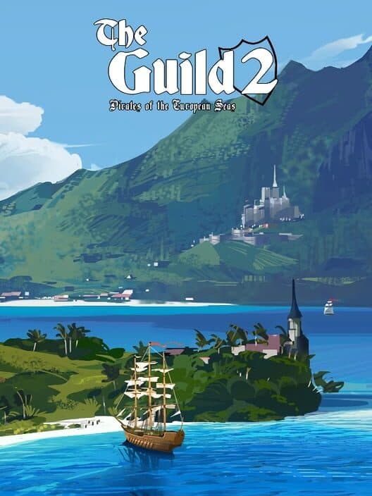Обложка The Guild 2: Pirates of the European Seas