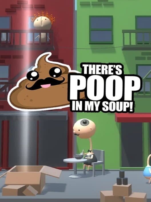 Обложка There's Poop In My Soup