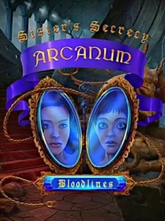 Обложка Sisters Secrecy: Arcanum Bloodlines - Premium Edition