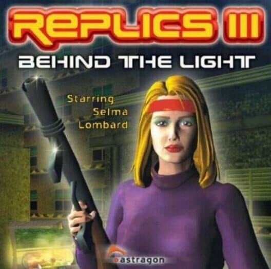 Обложка Replics 3 - Behind the Light