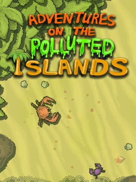 Обложка Adventures on The Polluted Islands