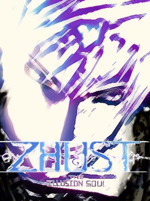 Обложка Zhust: The Illusion Soul