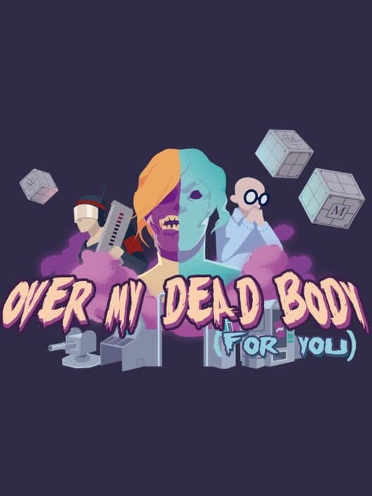 Обложка Over My Dead Body (For You)