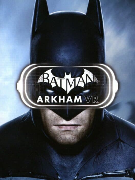 Обложка Batman: Arkham VR