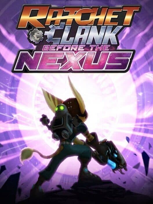 Обложка Ratchet & Clank: Before the Nexus