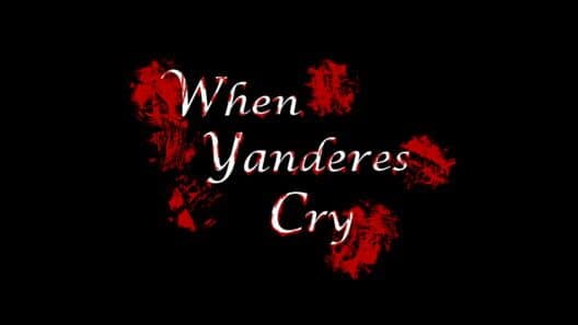 Обложка When Yanderes Cry