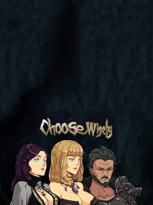 Обложка Choose Wisely