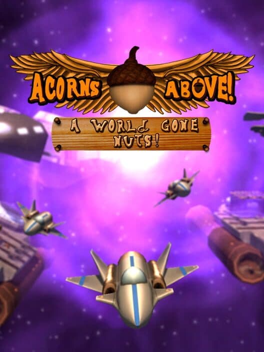 Обложка Acorns Above: A World Gone Nuts