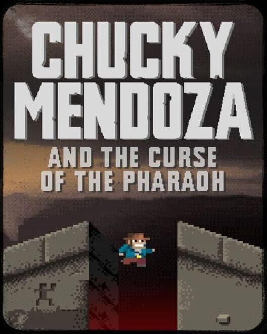 Обложка Chucky Mendoza and the Curse of the Pharaoh
