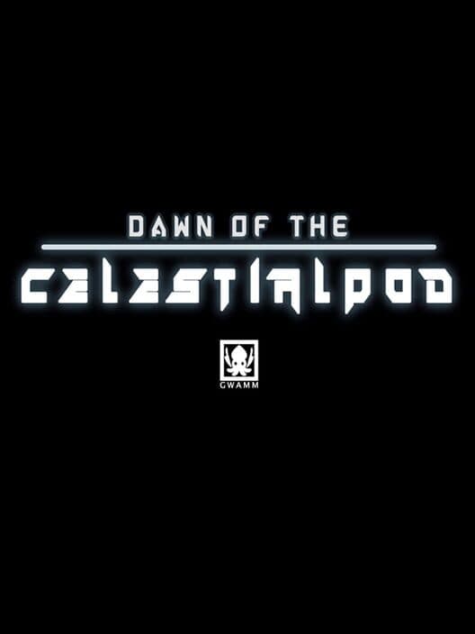 Обложка Dawn of the Celestialpod