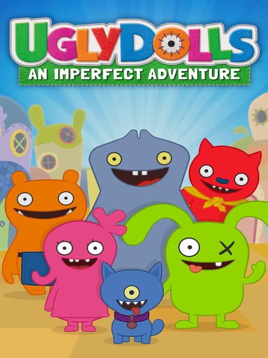 Обложка UglyDolls: An Imperfect Adventure