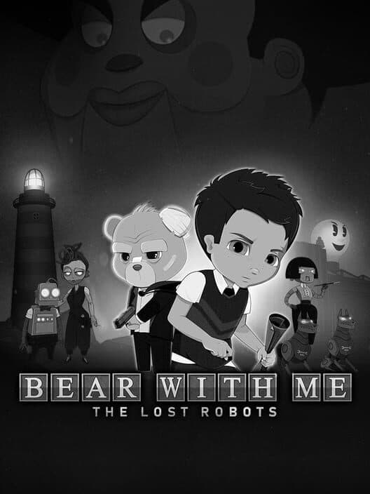 Обложка Bear With Me: The Lost Robots