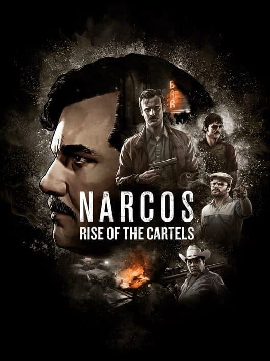 Обложка Narcos: Rise of the Cartels