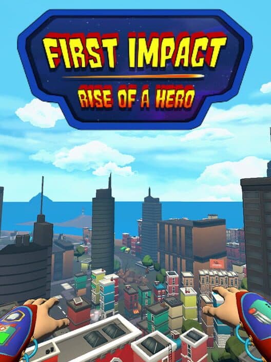 Обложка First Impact: Rise of a Hero