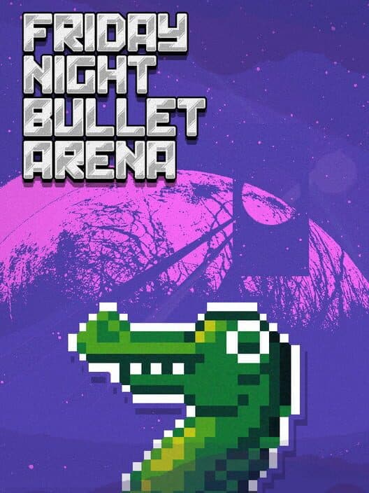 Обложка Friday Night Bullet Arena