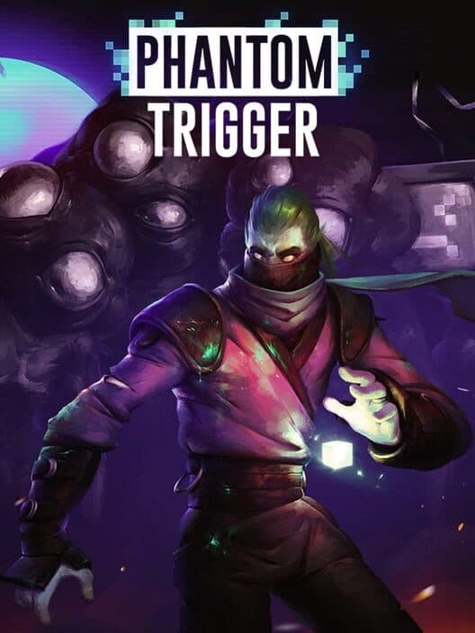 Обложка Phantom Trigger