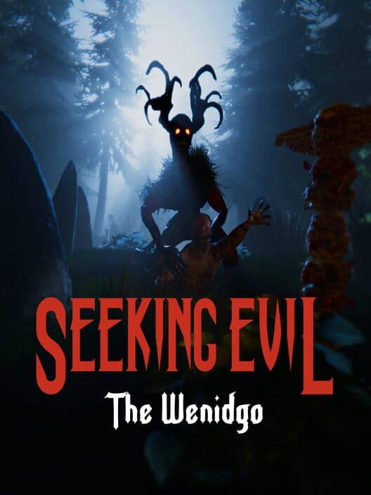 Обложка Seeking Evil: The Wendigo