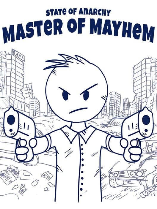 Обложка State of Anarchy: Master of Mayhem
