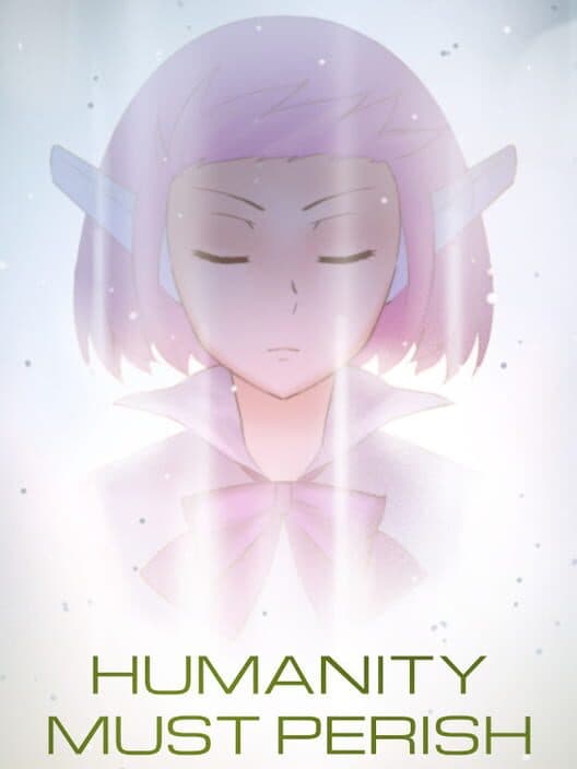 Обложка Humanity Must Perish