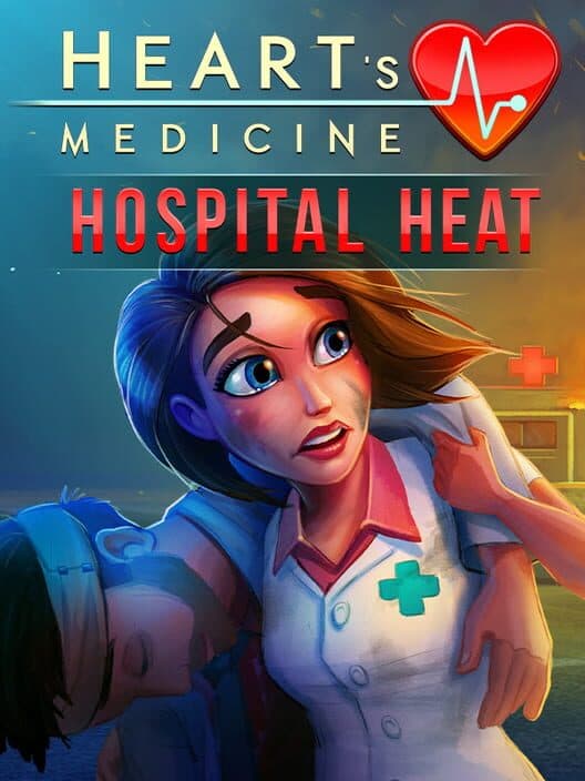 Обложка Heart's Medicine: Hospital Heat