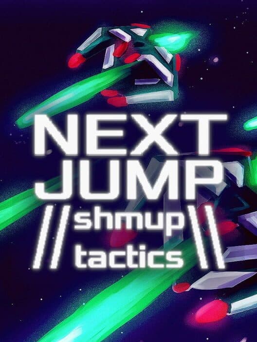 Обложка Next jump: Shmup Tactics