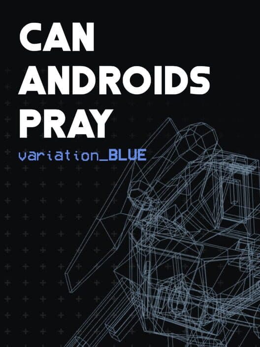 Обложка Can Androids Pray: Blue