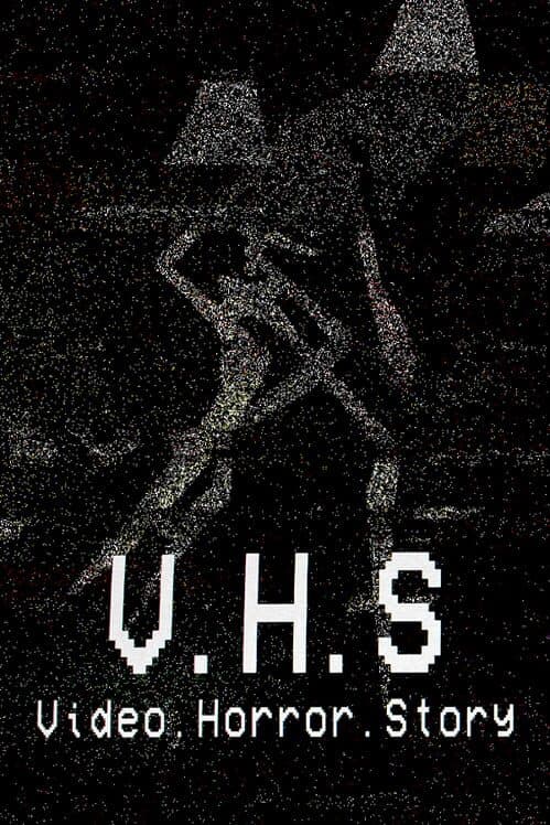 Обложка V.H.S : Video.Horror.Story