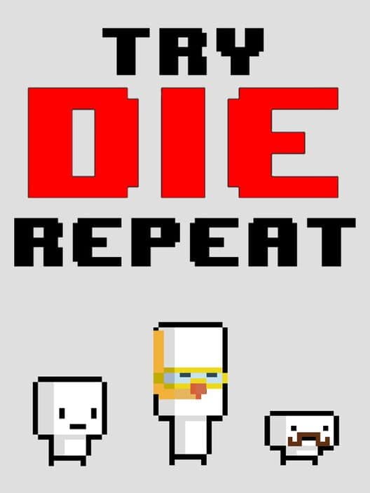 Обложка Try. Die. Repeat.