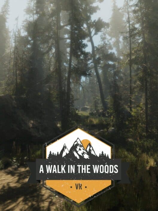 Обложка A Walk in the Woods: VR