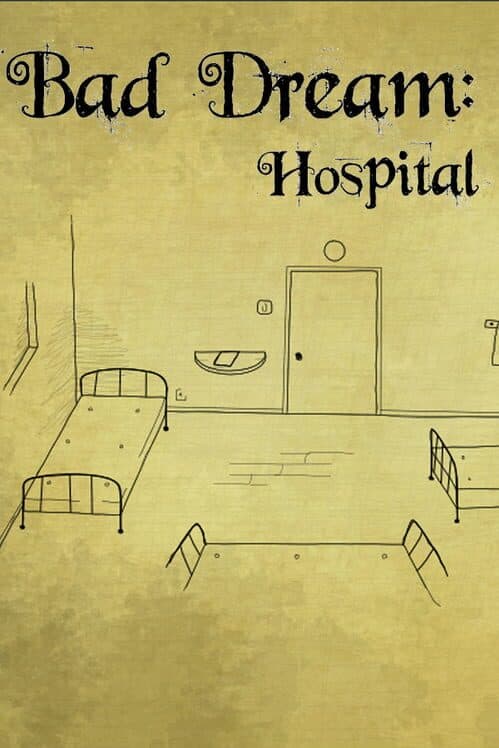 Обложка Bad Dream: Hospital