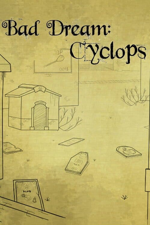 Обложка Bad Dream: Cyclops