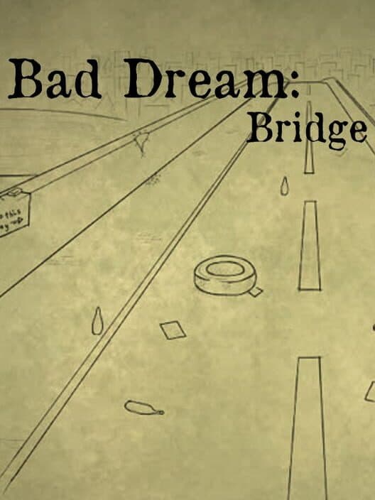 Обложка Bad Dream: Bridge