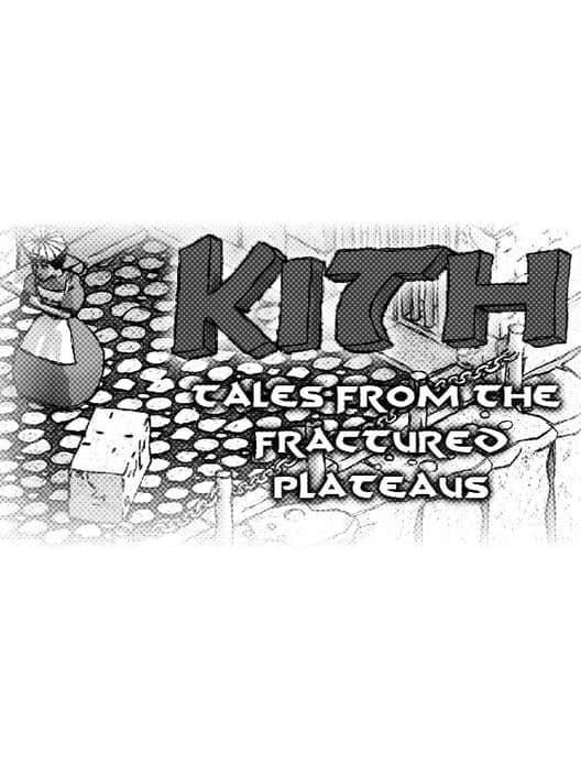 Обложка Kith - Tales from the Fractured Plateaus