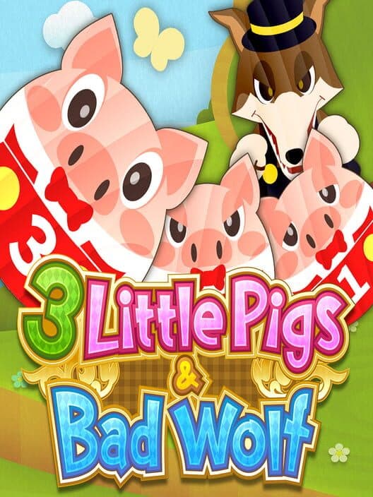 Обложка 3 Little Pigs & Bad Wolf