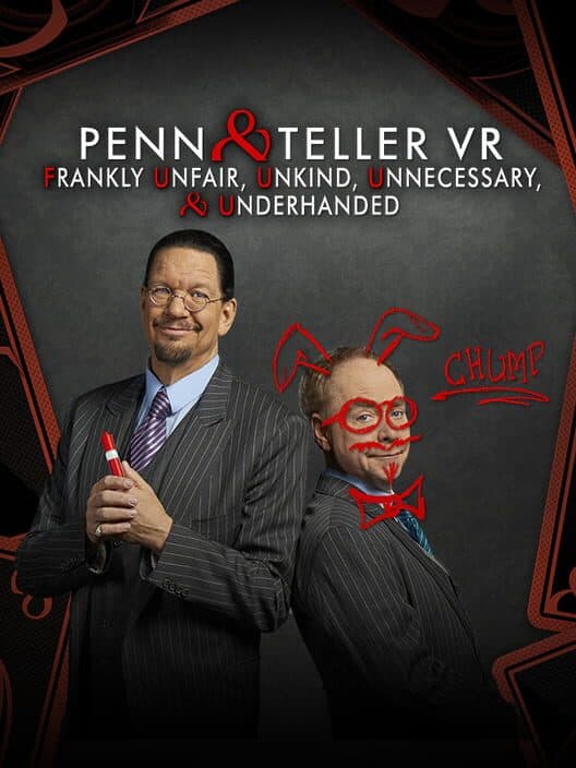 Обложка Penn and Teller VR: Frankly Unfair, Unkind, Unnecessary & Underhanded