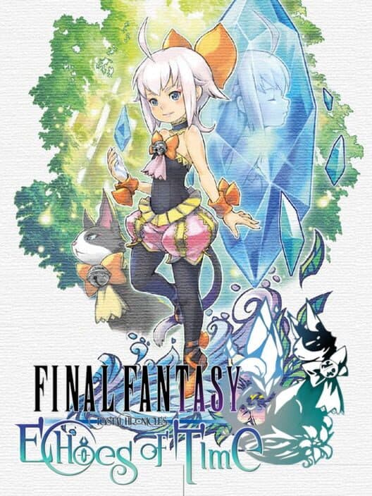 Обложка Final Fantasy: Crystal Chronicles - Echoes of Time