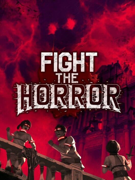 Обложка Fight the Horror