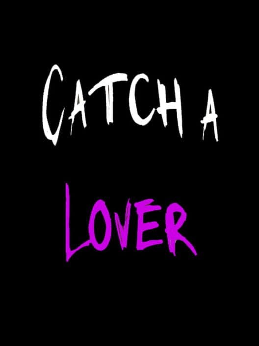 Обложка Catch a Lover