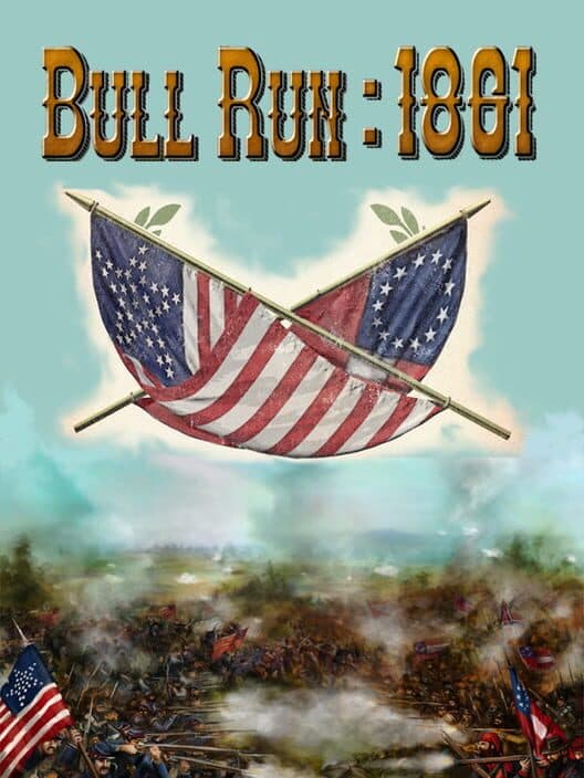Обложка Civil War: Bull Run 1861