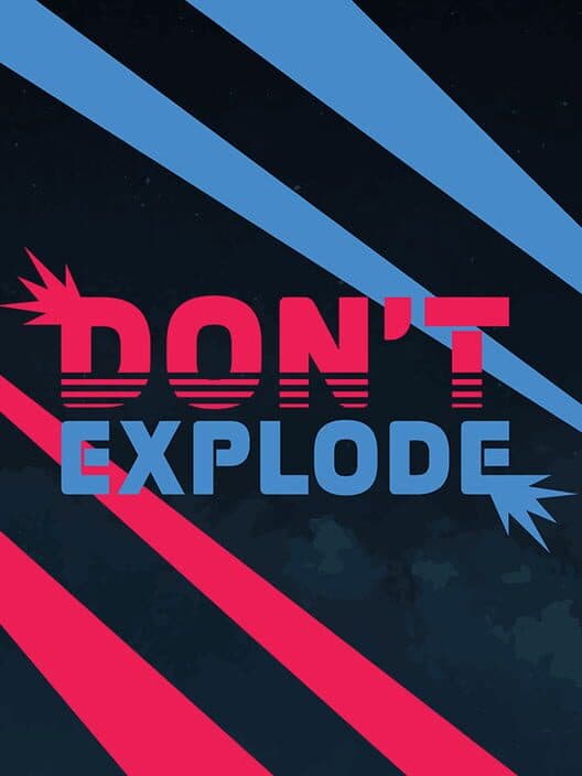 Обложка Don't Explode
